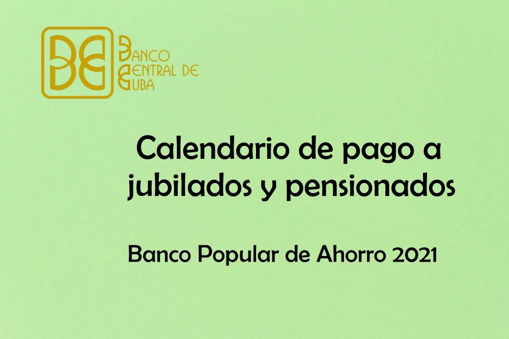 Imagen relacionada con la noticia :Calendario de pago a jubilados y pensionados del Banco Popular de Ahorro 2021